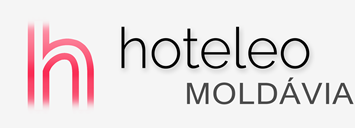 Hotéis na Moldávia - hoteleo